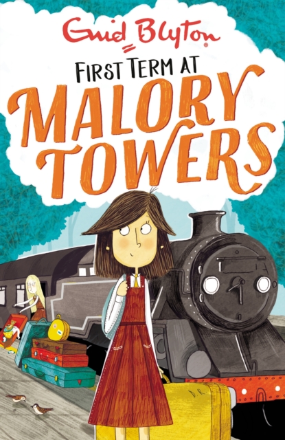 Malory Towers: First Term