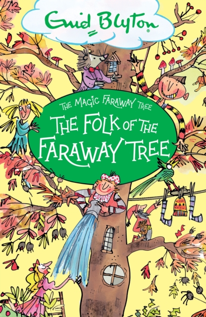 Magic Faraway Tree: The Folk of the Faraway Tree