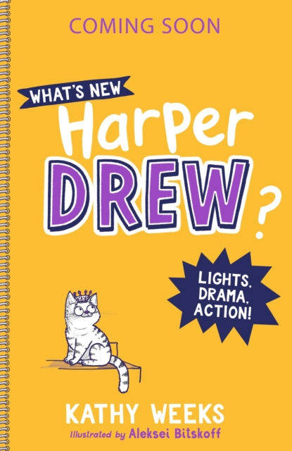 What's New, Harper Drew?: Lights, Drama, Action!