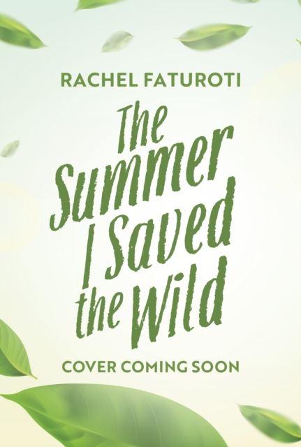 Summer I Saved the Wild