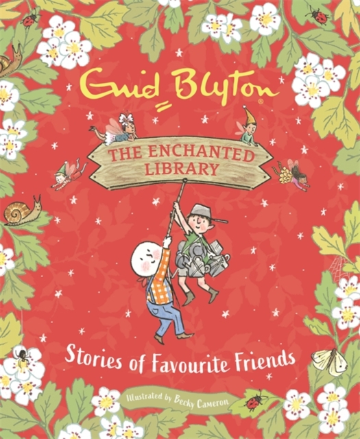 Enchanted Library: Stories of Favourite Friends