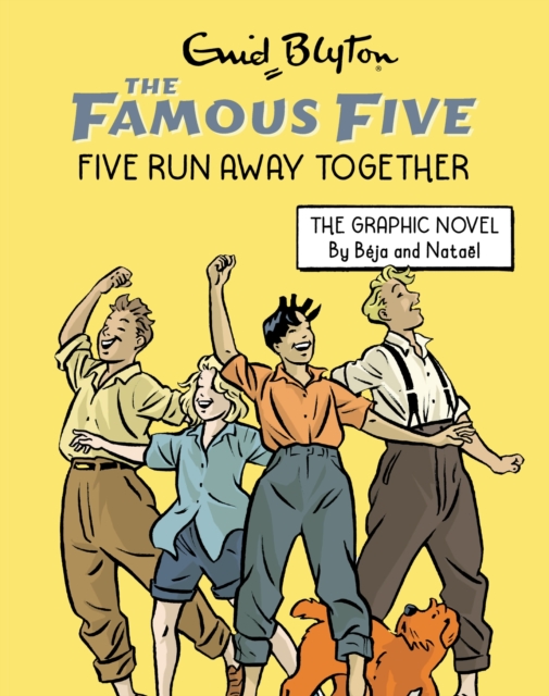 Famous Five Graphic Novel: Five Run Away Together