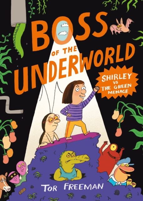 Boss of the Underworld: Shirley vs the Green Menace