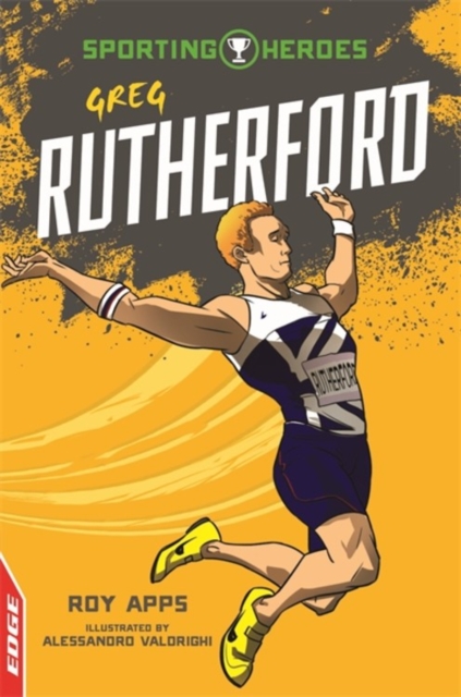 EDGE: Sporting Heroes: Greg Rutherford