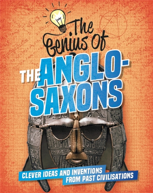 Genius of: The Anglo-Saxons