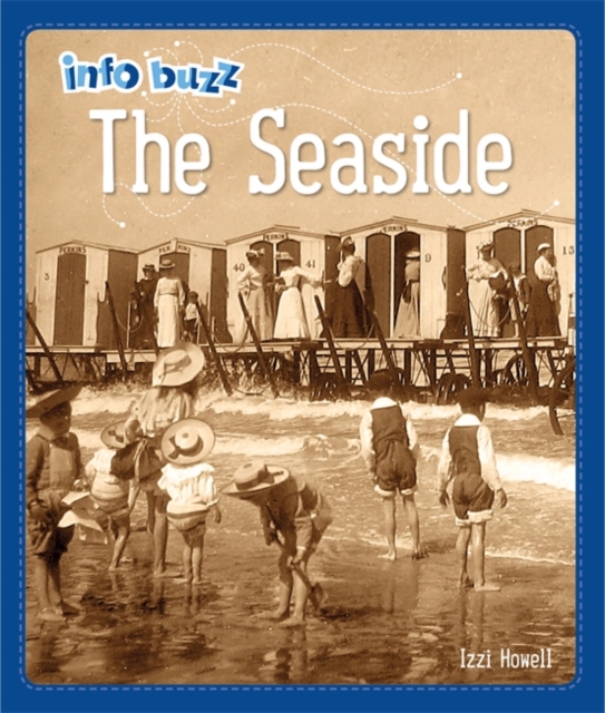 Info Buzz: History: The Seaside