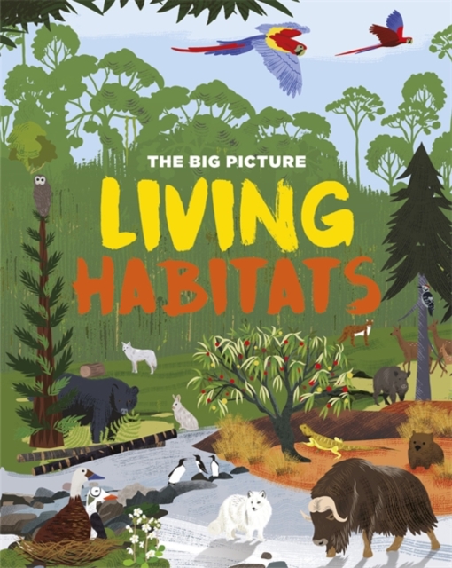 Big Picture: Living Habitats