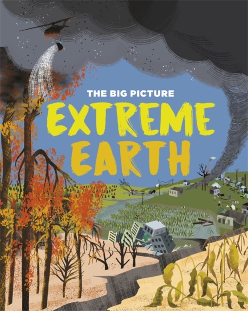 Big Picture: Extreme Earth
