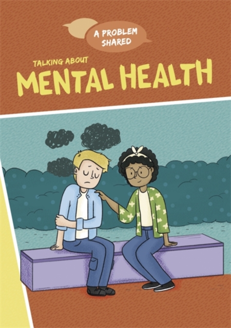 Problem Shared: Talking About Mental Health