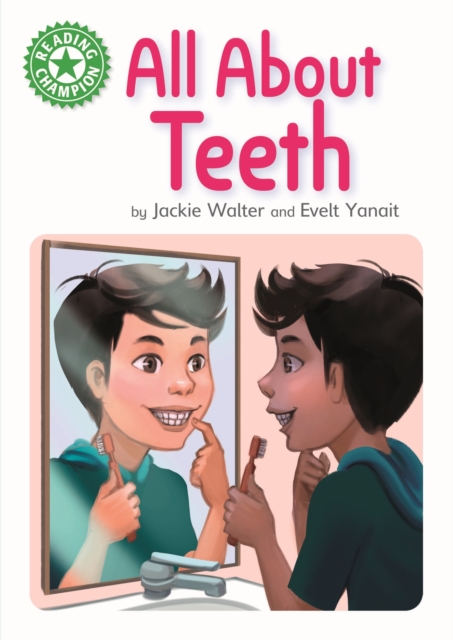 Reading Champion: All About Teeth