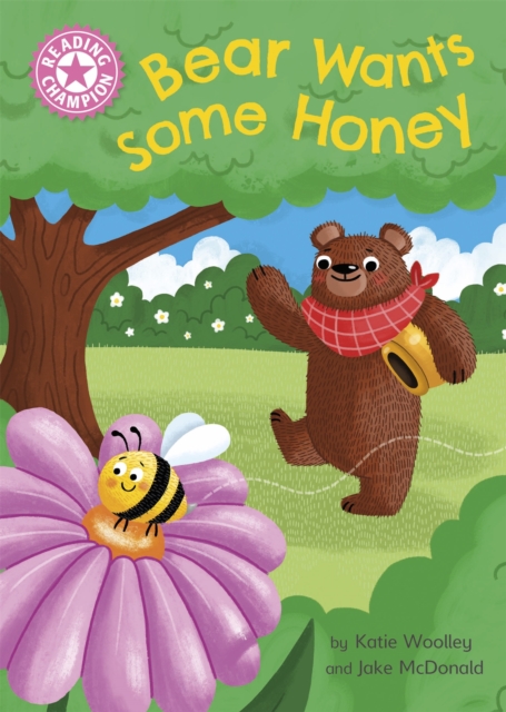 Reading Champion: Bear Wants Some Honey