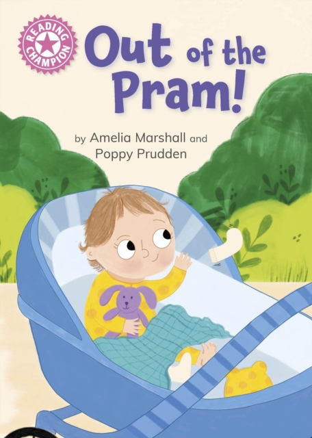 Reading Champion: Out of the Pram!