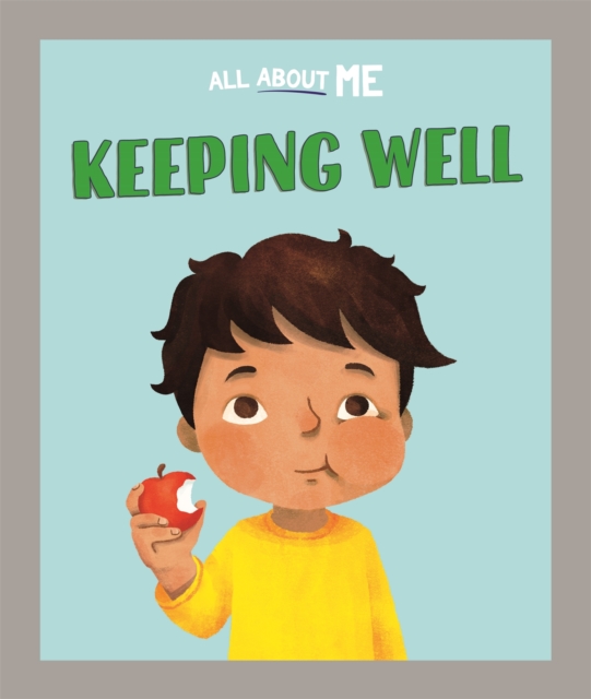 All About Me: Keeping Well