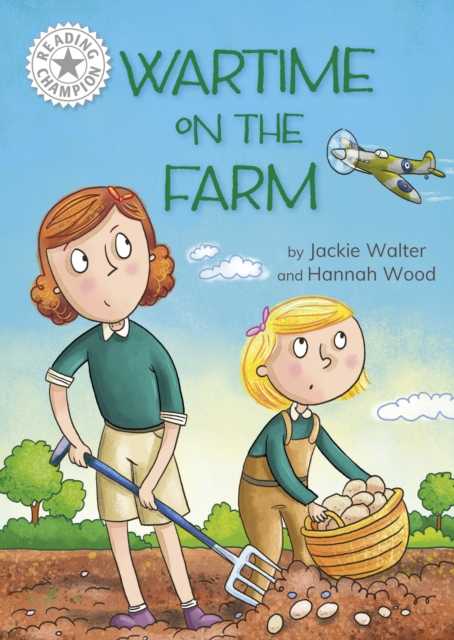 Reading Champion: Wartime on the Farm