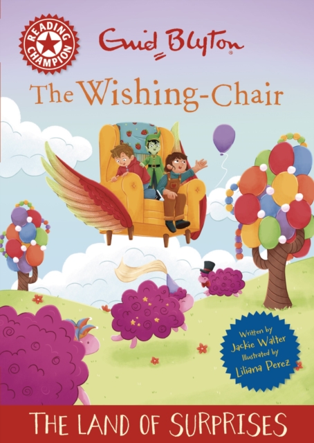 Reading Champion: The Wishing-Chair: The Land of Surprises