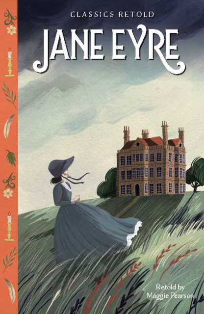 Classics Retold: Jane Eyre
