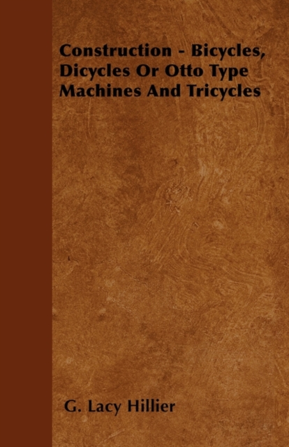 Construction - Bicycles, Dicycles Or Otto Type Machines And Tricycles