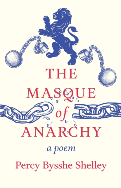 Masque of Anarchy - A Poem