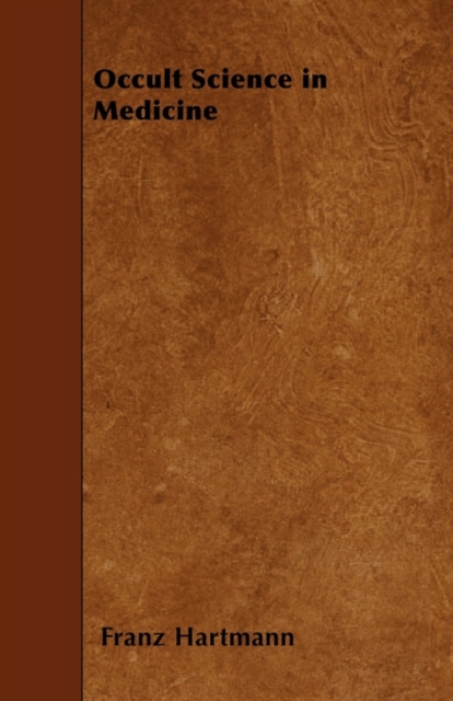 Occult Science In Medicine