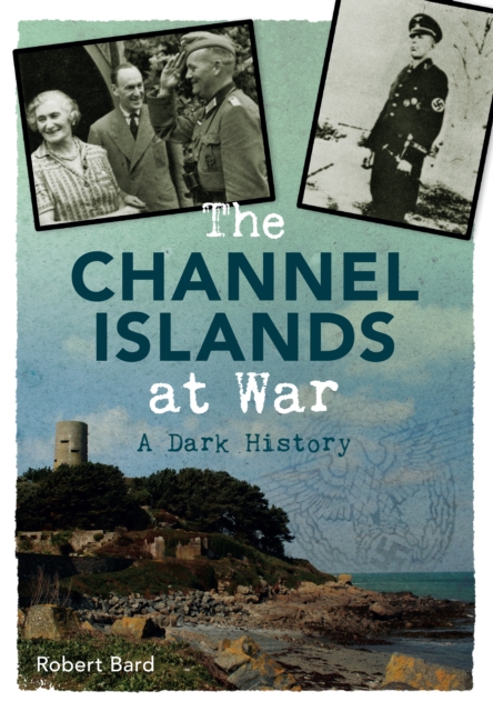 Channel Islands at War