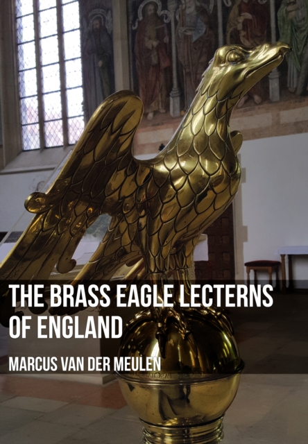 Brass Eagle Lecterns of England
