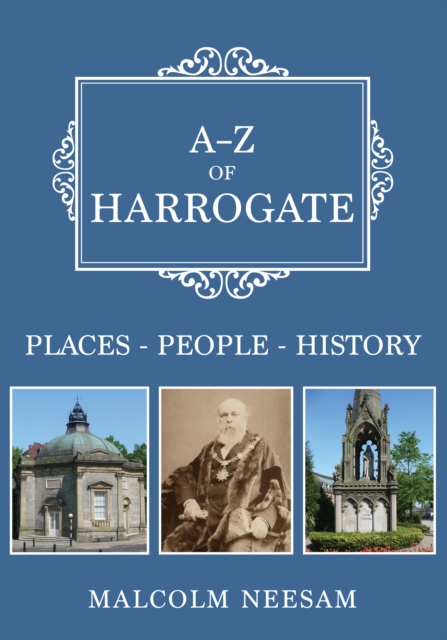 A-Z of Harrogate