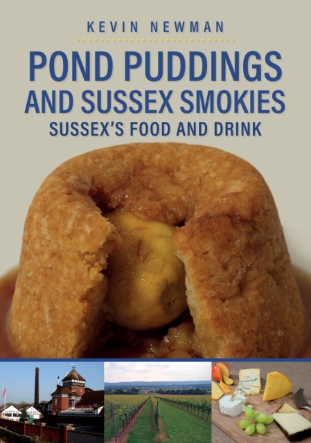 Pond Puddings and Sussex Smokies