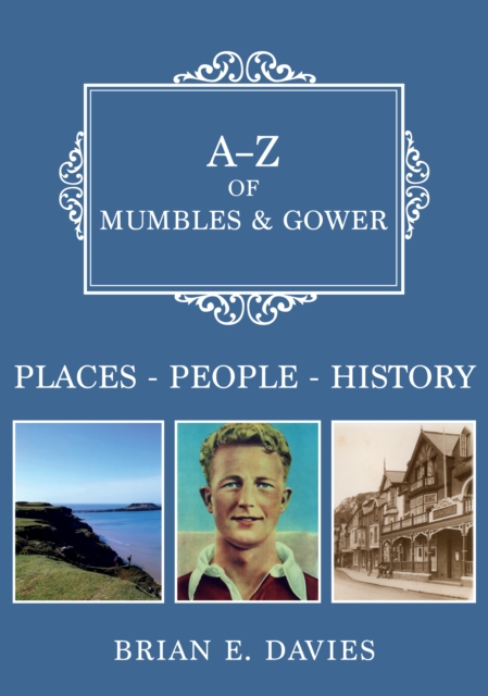 A-Z of Mumbles and Gower