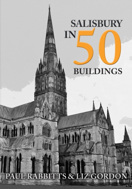 Salisbury in 50 Buildings