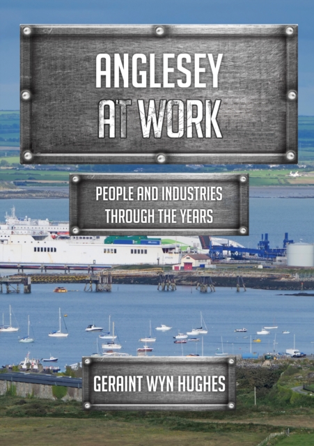 Anglesey at Work