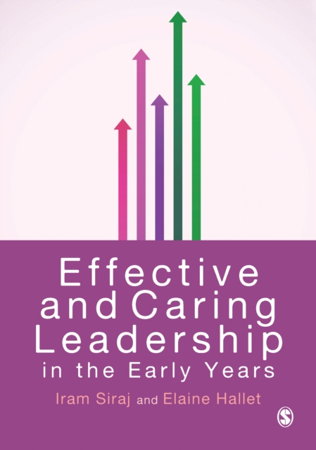 Effective and Caring Leadership in the Early Years