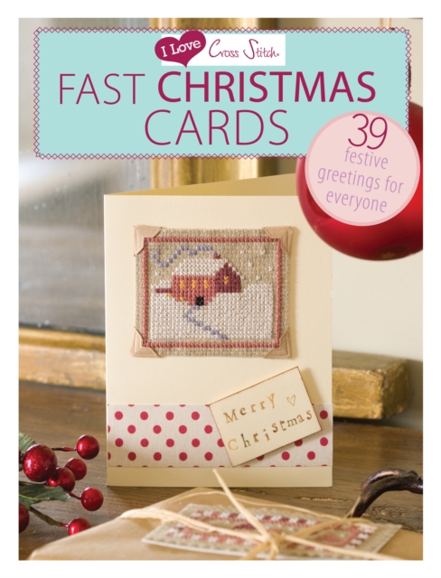 I Love Cross Stitch - Fast Christmas Cards
