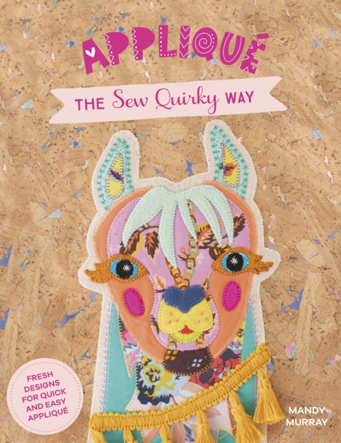 Applique the Sew Quirky Way