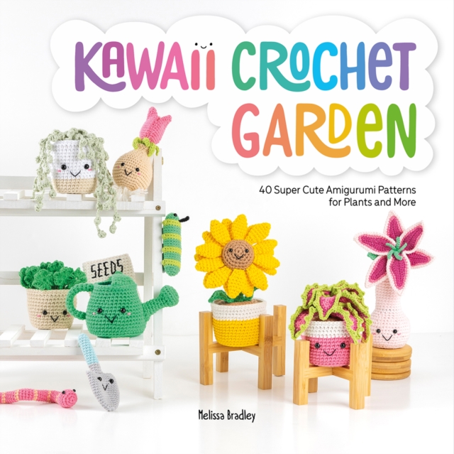Kawaii Crochet Garden