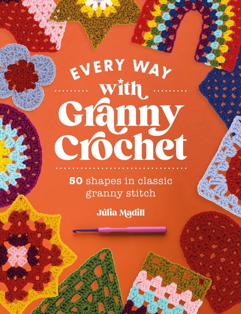 Every Way with Granny Crochet