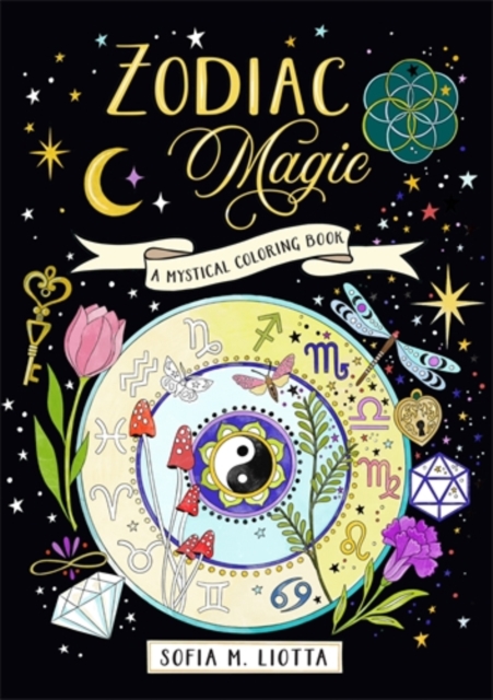 A Mystical Coloring Book: Zodiac Magic
