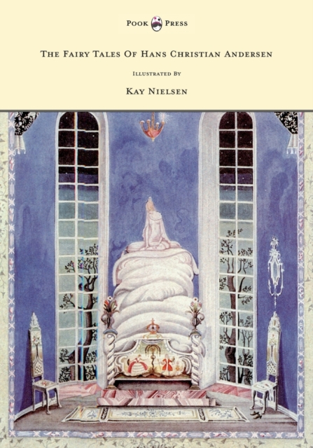 Fairy Tales Of Hans Christian Andersen Illustrated By Kay Nielsen