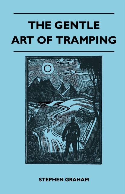 Gentle Art of Tramping