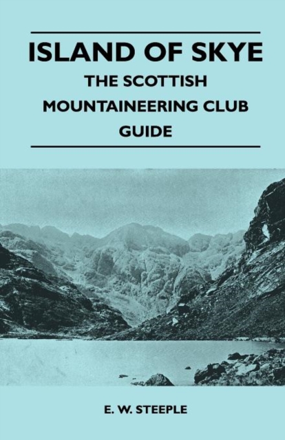 Island of Skye - The Scottish Mountaineering Club Guide