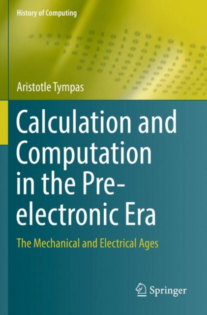 Calculation and Computation in the Pre-electronic Era