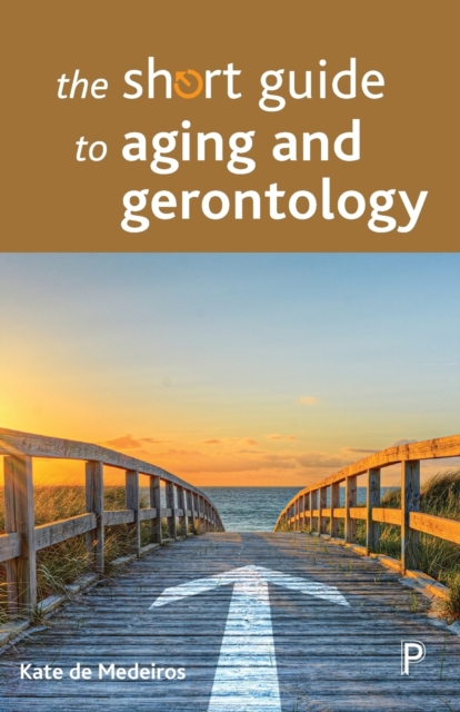 Short Guide to Aging and Gerontology