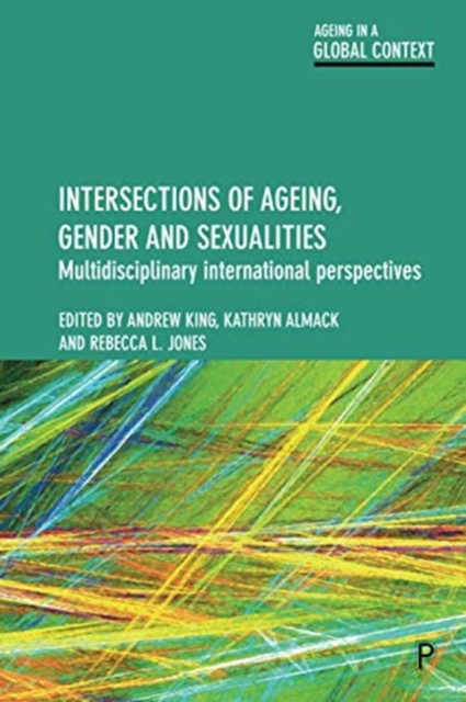 Intersections of Ageing, Gender and Sexualities