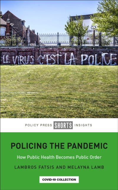 Policing the Pandemic