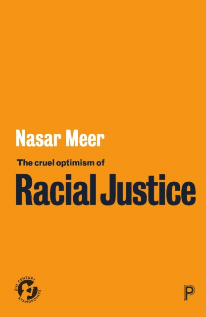 Cruel Optimism of Racial Justice