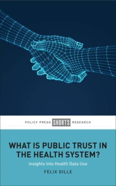 What Is Public Trust in the Health System?