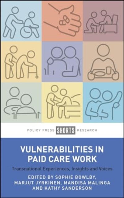 Vulnerabilities in Paid Care Work