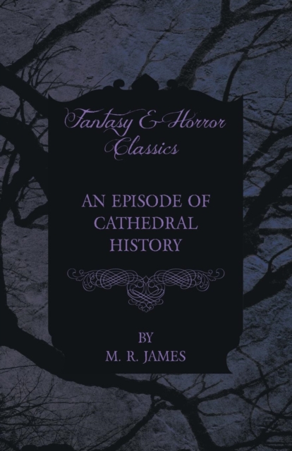 Episode of Cathedral History (Fantasy and Horror Classics)