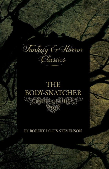 Body-Snatcher (Fantasy and Horror Classics)