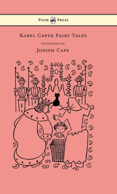 Karel Capek Fairy Tales - With One Extra as a Makeweight and Illustrated by Joseph Capek