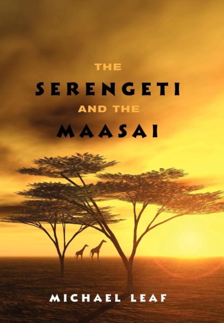 Serengeti and the Maasai